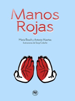 cover image of Manos Rojas